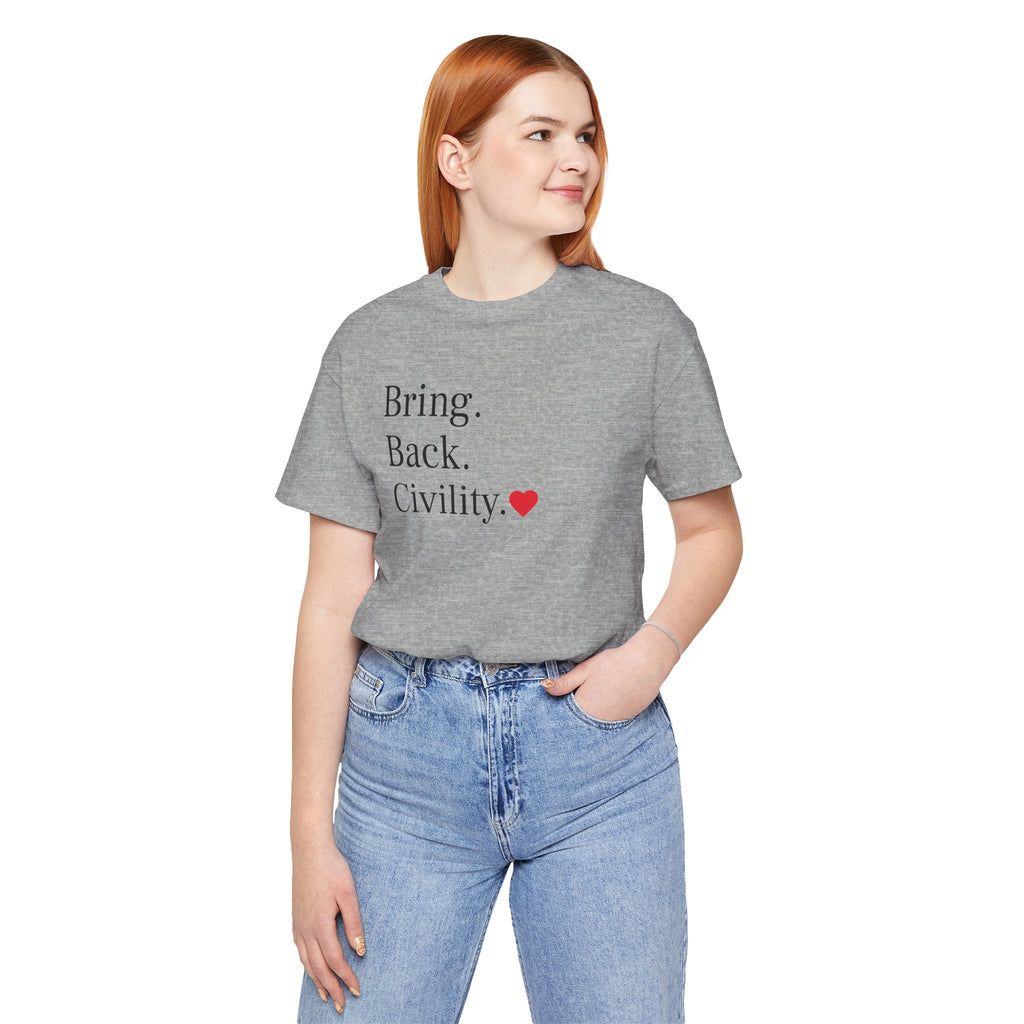 Bring Back Civility Info Tee - Unisex Jersey Short Sleeve Tee