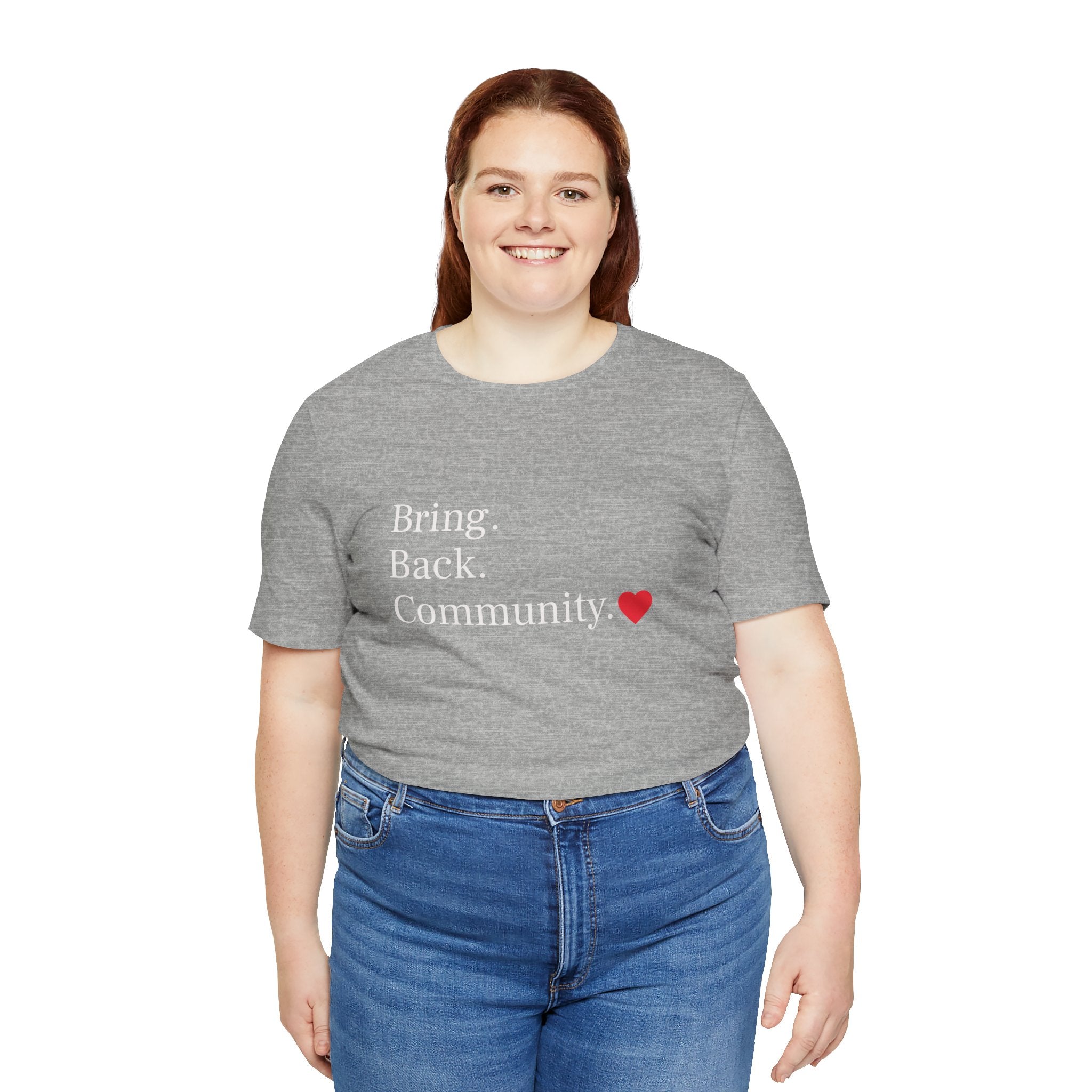 Bring Back Community Info Tee - Unisex Jersey Short Sleeve Tee