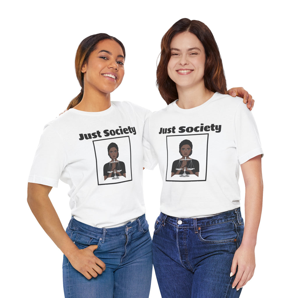 Just Society Tee — Stylish Social Justice Graphic T-Shirt