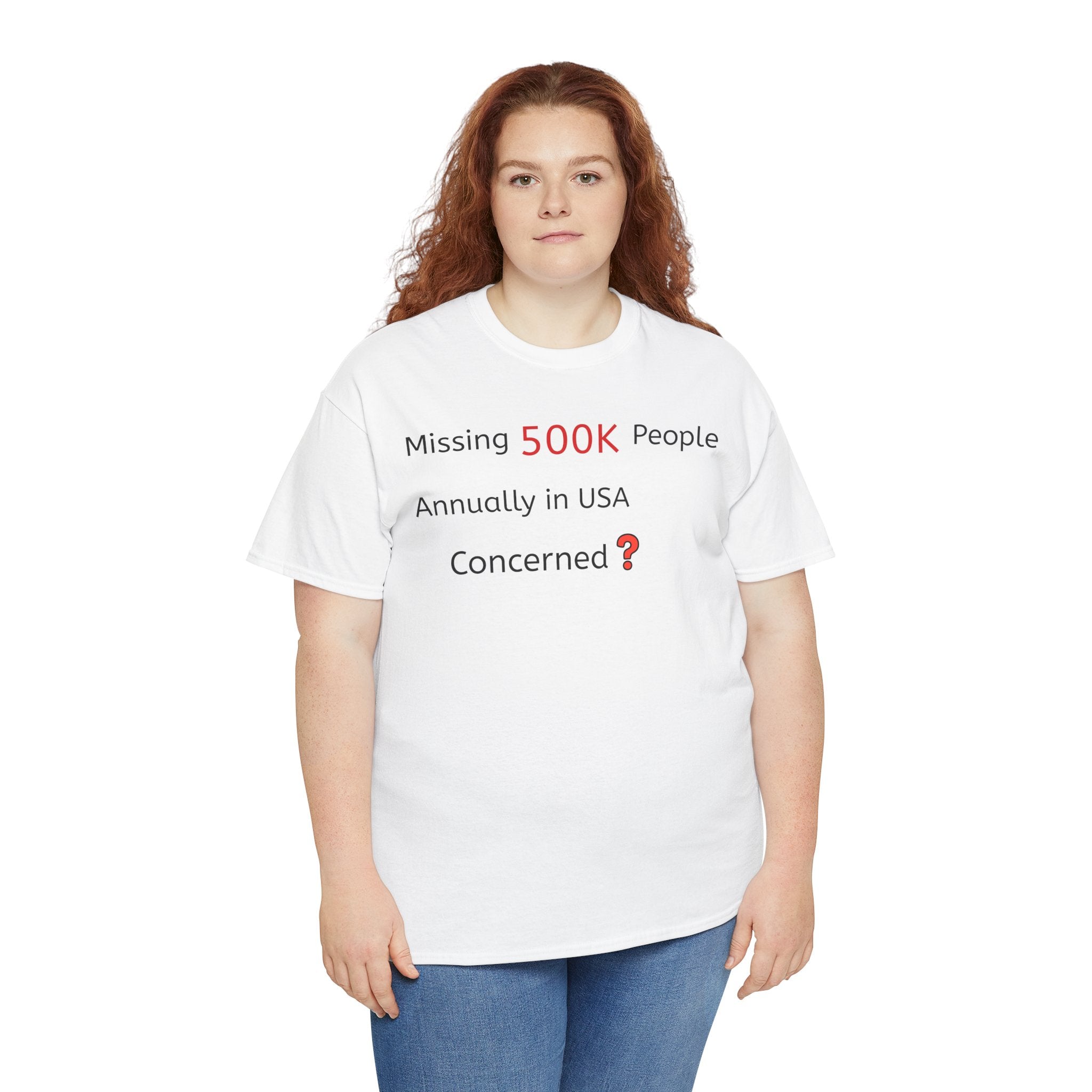 500K Missing People Info Tee — Thought-Provoking T-shirt Inspiring Curiosity and Action