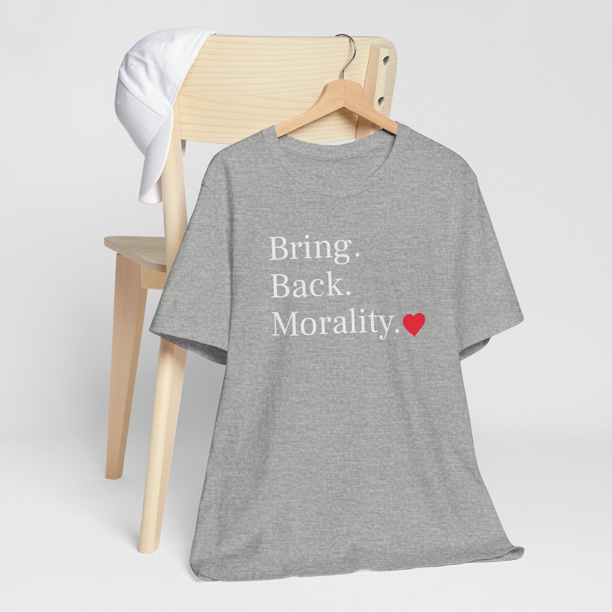 Bring Back Morality T-Shirt — Message Tee with Heart