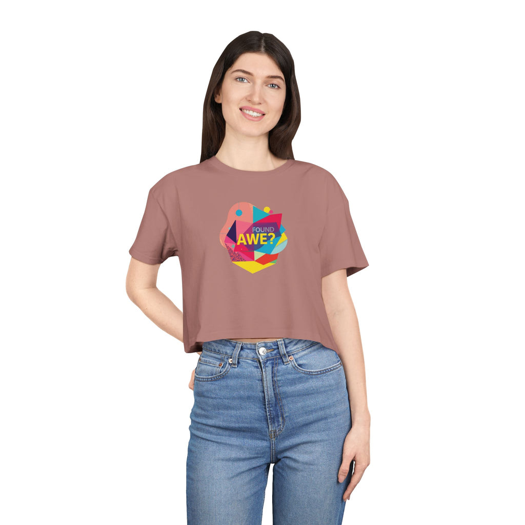 Women's Crop Tee — Colorful "Found Awe?" Geometric Graphic Crop Top
