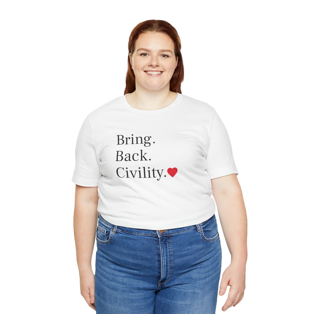 Bring Back Civility Info Tee - Unisex Jersey Short Sleeve Tee