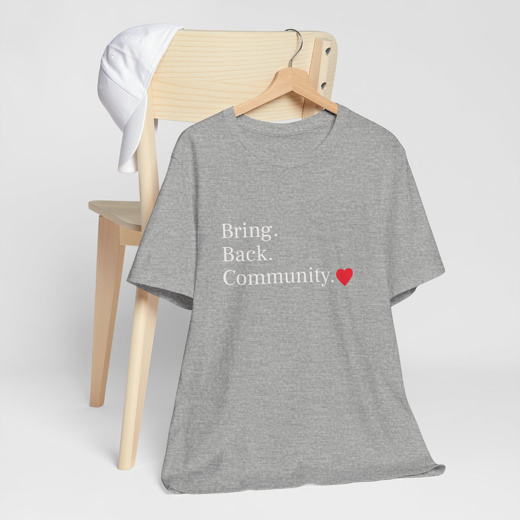 Bring Back Community Info Tee - Unisex Jersey Short Sleeve Tee