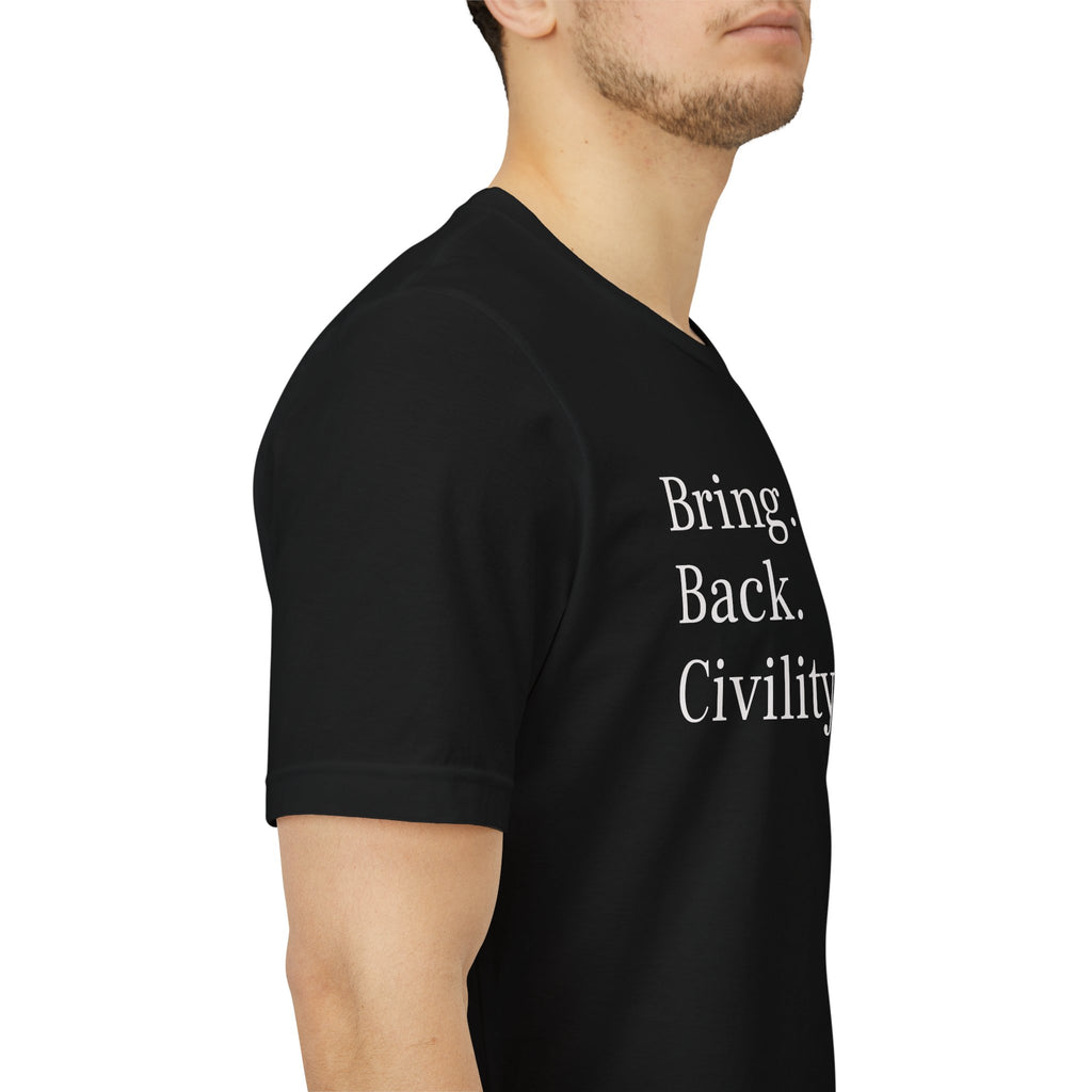 Bring Back Civility Info Tee - Unisex Jersey Short Sleeve Tee